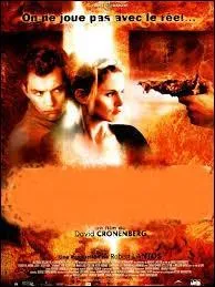 David Cronenberg est à la réalisation de ce film, sorti en salle en 1999. Au casting, on retrouve des acteurs tels que Jude Law, Jennifer Jason Leigh, Willem Dafoe et Ian Holm. Il a pour nom :