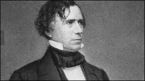 En l'emportant face à Winfield Scott en 1853, j'ai provoqué la disparition du parti Whig. Qui suis-je ?