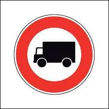 Est-ce un camion ou une camionnette ? Non, je blague, ce n'est pas la question ! Tout simplement, qu'indique ce panneau ?