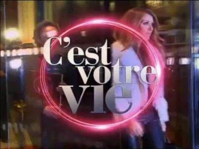 'C'est votre vie ! ' est une émission de télévision de variétés française, savez-vous par qui elle est présentée ?