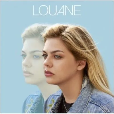 En 2017, Louane sort son deuxième album, dans lequel on trouve un duo avec :