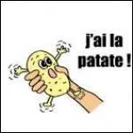 Aujourd'hui, Vanessa a la patate ! Que signifie cette expression ?