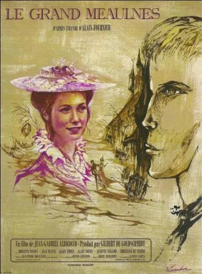 Parmi les amoureux célèbres de la littérature, si je vous dis Roméo, vous me dites Juliette, mais si je vous dis Augustin Meaulnes, héros du livre d'Alain-Fournier, vous me dites :