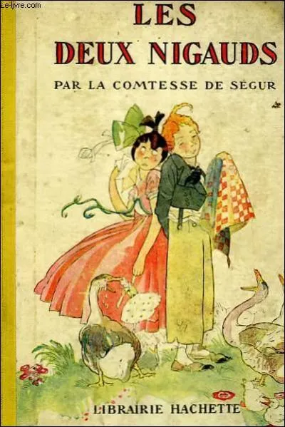 Dans "Les Deux nigauds" de la Comtesse de Ségur, comment s'appellent les deux héros ?