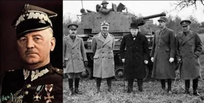 Allons en Pologne ! Il n'a pas participé aux combats en Pologne, ayant été écarté à ce moment-là. Par contre, il deviendra le chef du gouvernement polonais en exil, en France puis en Grande-Bretagne. Qui est-il ?