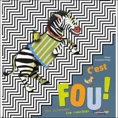 Où ne peut-on pas rencontrer de "fou" ?