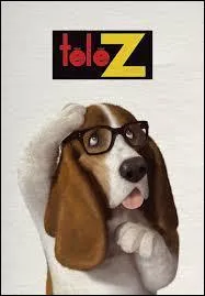 De quelle race est la mascotte du magazine hebdomadaire "Télé Z" ?