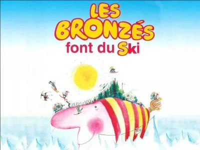 Qui a réalisé "Les Bronzés font du ski" ?
