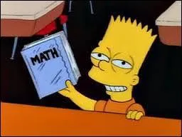 Bart _____ un élève perturbateur de l'école élémentaire de Springfield.