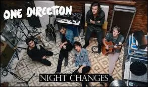 Que veut dire : "Night Changes" ?