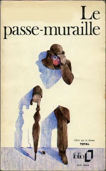 Qui a écrit "Le passe-muraille" ?