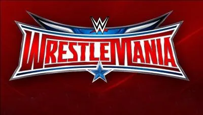 Où se passera WrestleMania 32 en 2016 ?