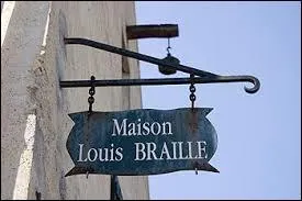 Connaissez-vous l'endroit où la maison natale de Louis Braille (inventeur du système d'écriture pour les aveugles) est ouverte toute l'année ?