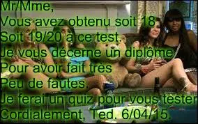 Voyant la fin du quiz approcher dangereusement, Ted vous encourage à ne pas faire une ... faute d'orthographe.
