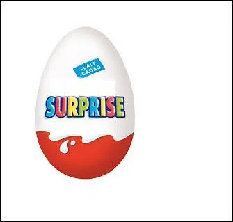 Celui-ci, il est facile : "... Surprise".