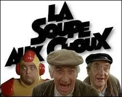 Dans la « La Soupe aux choux », quel acteur joue Claude Ratinier, dit « Le Glaude » ?