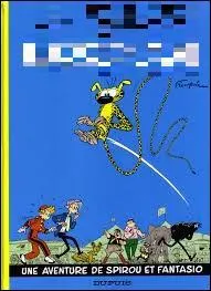 Essayez de trouver le nom de cet album appartenant à la série des aventures de Spirou et Fantasio !