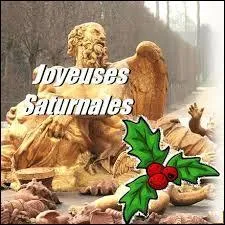 Dans l'Antiquité Romaine, que pouvaient bien être "Les Saturnales" ?