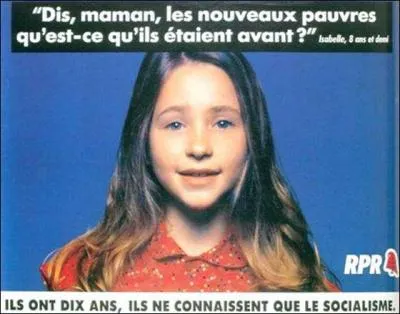 A votre avis, quand cette publicité assez ahurissante est sortie, qui était à la tête du parti en question  ?