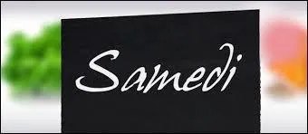 Comment dit-on le mot "samedi" en anglais ?