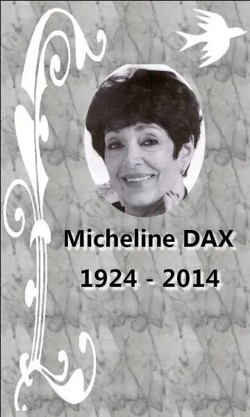 Quel était le métier de Micheline Dax ?