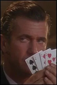En 1994, dans un film de Richard Donner, Mel Gibson incarne un tricheur, euh... un joueur de poker professionnel. De quel film s'agit-il ?