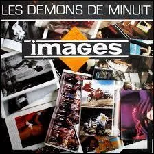 Pendant combien de semaines la chanson "Les Démons de minuit" du groupe Images fut-elle classée à la première place du Top 50 ?