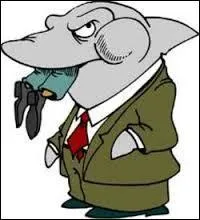 Le terme de "requin" est aussi souvent utilisé dans un monde professionnel. Bien sûr, vous n'hésiterez pas à me répondre qu'il s'agit de :