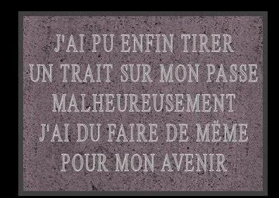'Ce n'est pas la mort que je crains, mais, de mourir. ' (Vous n'avez droit qu'à un essai. ) ;-)