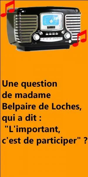 Quelle est la bonne réponse ?