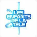 Qui présente "Les enfants de la télé" ?