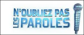 Qui présente "N'oubliez pas les paroles" ?