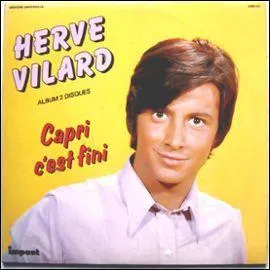 En quelle année Hervé Vilard a-t-il chanté : "Capri" ?