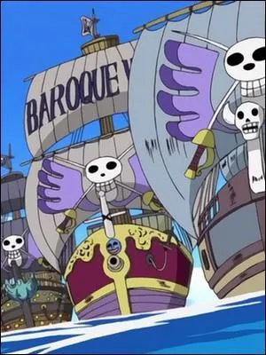 Épisode 95 - Baroque Works n'est pas seulement constitué des différents "Misters" et de leurs assistantes, mais aussi d'escadrons de moindre importance, appelés ________ et ________.