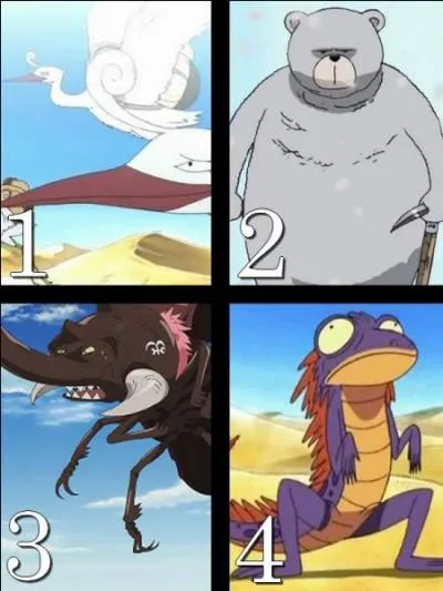 Épisode 97 - Luffy et son équipage rencontrent des animaux tous plus bizarres les uns que les autres lors de la traversée du désert d'Alabasta. Parmi les suivants, lesquels en font partie ?