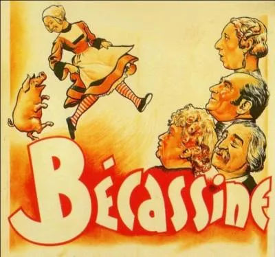 Qui joue le rôle de "Bécassine" dans ce film de Pierre Caron ?