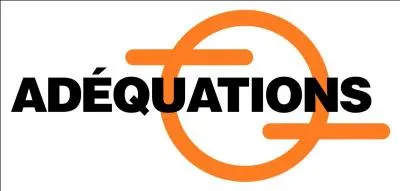 Quelle lutte mène l'association ADEQUATIONS ?