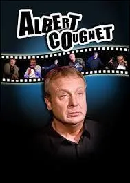 Qui a créé le personnage d'Albert Cougnet, un benêt à l'accent liégeois très prononcé ?