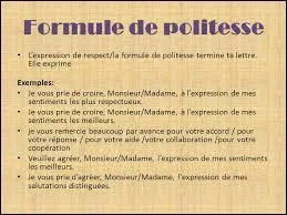 « Si vous pouviez me recevoir, Monsieur, je vous en serais gré. » est une formule :
