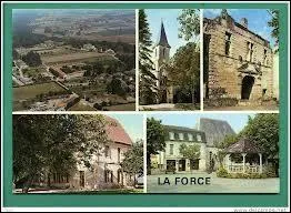 Commune d'Aquitaine, La Force se situe dans le département ...