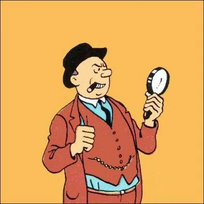 Quel nom porte le détective chargé de retrouver Milou ?