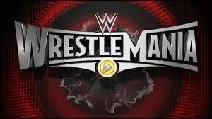 Dans quelle ville s'est tenu Wrestlemania 31 ?