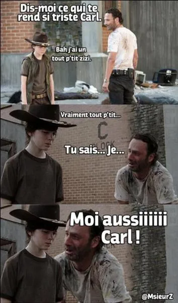 Puisqu'on en est dans les révélations autant y aller à fond, qui a un petit zizi ?