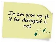C'était un vieux lépreux, aux trois quart idiot, atteint de je ne sais quel mal scorbutique qui lui faisait de grosses lèvres lipues, horribles à voir.
Combien y a-t-il de fautes ?