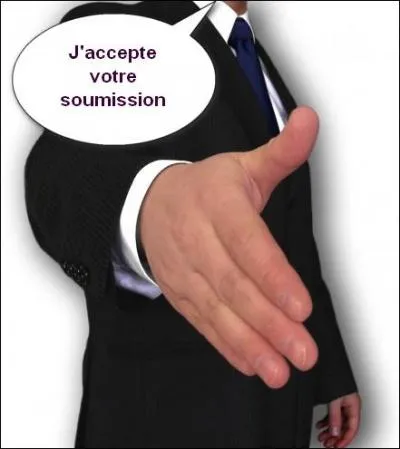 En politique par exemple lorsque vous recherchez une coopération amicale, vous faites...
