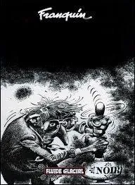 Créée en 1977 par le Belge Franquin, cette série de bande dessinée au nom évocateur s'intitule :