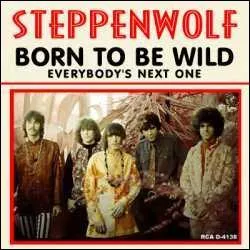 La chanson ''Born to Be Wild'' du groupe Steppenwolf illustre le film ''Easy Rider'' dans lequel Peter Fonda, Dennis Hopper et Jack Nicholson visitent l'Amérique profonde grâce à...