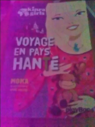 Comment s'appelle l'amie des Kinra Girls dans "Voyage en pays hanté" ?