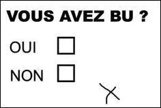 'Ivre, il souffle dans l'alcootest et là c'est... '