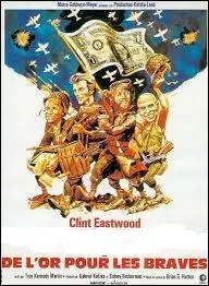 Lequel de ces acteurs ne figure pas en compagnie de Clint Eastwood au casting du film "De l'or pour les braves", sorti en 1970 ?